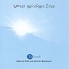 1 CD: "Unser geistiges Erbe, URIEL und UREA"