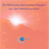 1 CD: "Die Befreiung unterdrückter Energien aus dem Unterbewusstsein" CAROLA