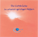 1 CD: "Die Lichtbrücke zu unseren geistigen Helfern" CAROLA