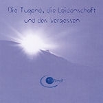 1 CD: "Die Tugend, die Leidenschaft und das Vergessen, HERAKLES"