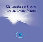1 CD: "Die Sprache des Lichtes und der innere Frieden" HERAKLES