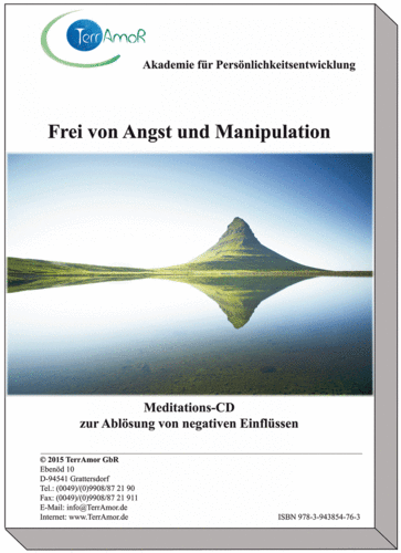 Frei von Angst und Manipulation - Meditations CD zur Ablösung von negativen Einflüssen