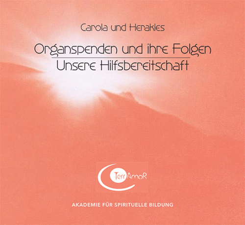 1 CD: "Organspenden & ihre Folgen | Unsere Hilfsbereitschaft" CAROLA & HERAKLES