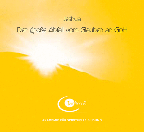 1 CD: "Der große Abfall vom Glauben an Gott" JESHUA