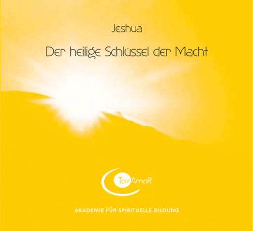 1 CD: "Der heilige Schlüssel der Macht" JESHUA