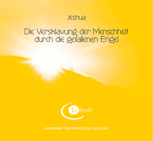 1 CD: "Die Versklavung der Menschheit durch die gefallenen Engel" JESHUA