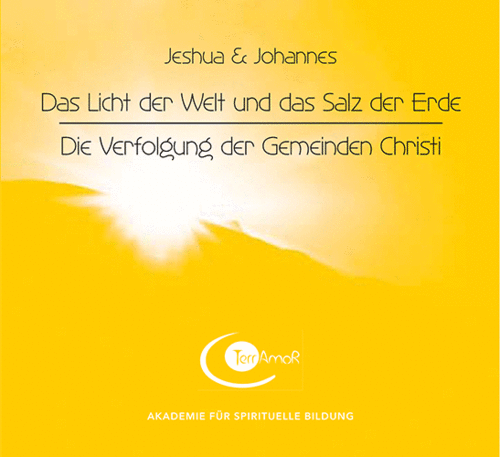 1 CD: "Licht der Welt und Salz der Erde | Verfolgung der Gemeinden Christi" JESHUA & JOHANES