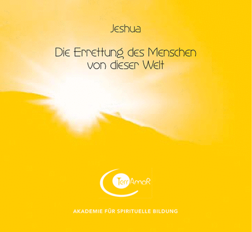 1 CD: "Die Errettung des Menschen von dieser Welt" JESHUA